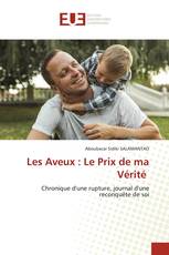 Les Aveux : Le Prix de ma Vérité