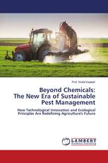 Beyond Chemicals: The New Era of Sustainable Pest Management