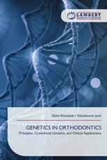 GENETICS IN ORTHODONTICS