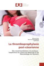 La thromboprophylaxie post-césarienne