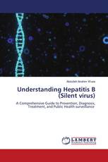 Understanding Hepatitis B (Silent virus)