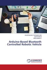 Arduino-Based Bluetooth Controlled Robotic Vehicle