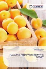MALATYA FROM YESTERDAY TO TODAY