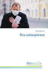 Être schizophrène
