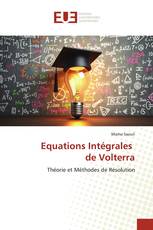 Equations Intégrales de Volterra