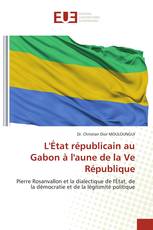 L'État républicain au Gabon à l'aune de la Ve République
