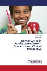 Dental Caries in Adolescence:Current Concepts and Clinical Perspective