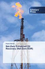 Net-Zero ‏Enhanced ‏Oil ‏Recovery ‏(Net-Zero ‏EOR)