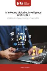 Marketing digital et intelligence artificielle :
