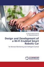 Design and Development of a Wi-Fi Enabled Smart Robotic Car