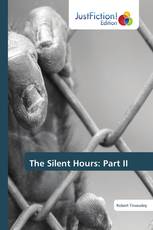 The Silent Hours: Part II