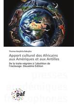 Apport culturel des Africains aux Amériques et aux Antilles