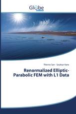 Renormalized Elliptic-Parabolic FEM with L1 Data