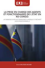 LA PRISE EN CHARGE DES AGENTS ET FONCTIONNAIRES DE L’ÉTAT EN RD CONGO: