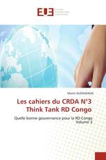 Les cahiers du CRDA N°3 Think Tank RD Congo