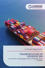 TRANSPORTATION OF GOODS BY SEA