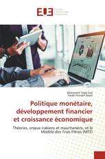 Politique monétaire, développement financier et croissance économique