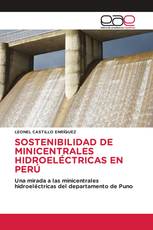 SOSTENIBILIDAD DE MINICENTRALES HIDROELÉCTRICAS EN PERÚ