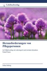 Herausforderungen von Pflegepersonen
