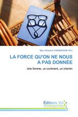 LA FORCE QU'ON NE NOUS A PAS DONNÉE