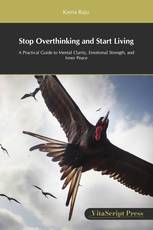 Stop Overthinking and Start Living