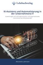 KI-Assistenz und Automatisierung in der Unternehmens-IT