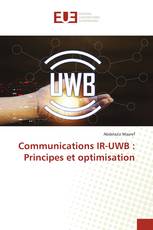 Communications IR-UWB : Principes et optimisation