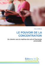 LE POUVOIR DE LA CONCENTRATION