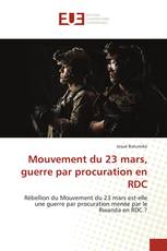 Mouvement du 23 mars, guerre par procuration en RDC