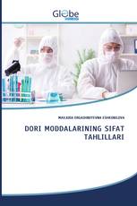 DОRI MОDDALARINING SIFAT TAHLILLARI