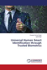 Universal Human Smart Identification through Trusted Biometrics