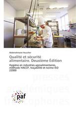 Qualité et sécurité alimentaire. Deuxième Édition