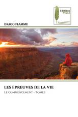 LES EPREUVES DE LA VIE