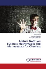 Lecture Notes on Business Mathematics and Mathematics for Chemists