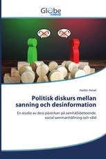 Politisk diskurs mellan sanning och desinformation