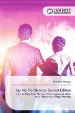Say No To Divorce: Second Edition