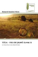 TÉGA – FILS DE JIONÉ (Livre 1)