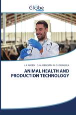 ANIMAL HEALTH AND PRODUCTION TECHNOLOGY