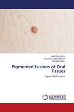 Pigmented Lesions of Oral Tissues
