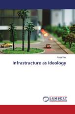 Infrastructure as Ideology