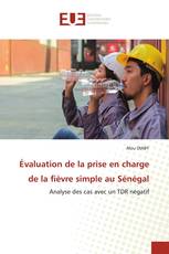 Évaluation de la prise en charge de la fièvre simple au Sénégal