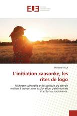 L’initiation xaasonke, les rites de logo
