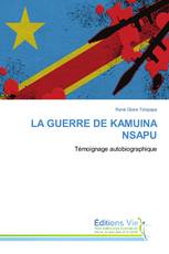 LA GUERRE DE KAMUINA NSAPU
