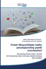 O‘zbek hikoyachiligida badiiy psixologizmning poetik xususiyatlari