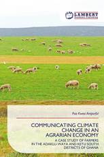 COMMUNICATING CLIMATE CHANGE IN AN AGRARIAN ECONOMY
