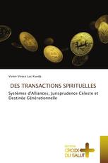 DES TRANSACTIONS SPIRITUELLES