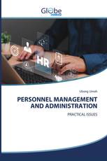 PERSONNEL MANAGEMENT AND ADMINISTRATION