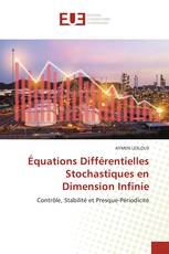 Équations Différentielles Stochastiques en Dimension Infinie