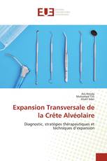Expansion Transversale de la Crête Alvéolaire