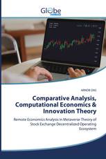 Comparative Analysis, Computational Economics & Innovation Theory